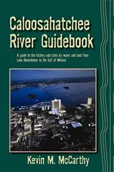 Book cover of Caloosahatchee River Guidebook by Kevin M McCarthy