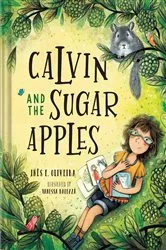 Book cover of Calvin and the Sugar Apples by Inês F. Oliveira