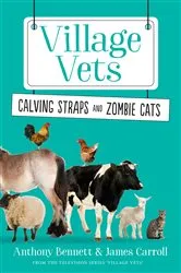Book cover of Calving Straps and Zombie Cats by Anthony Bennett