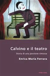 Book cover of Calvino e il teatro by Pierpaolo Antonello
