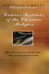 Book cover of Calvin's Institutes of the Christian Religion by John Calvin