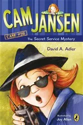 Book cover of Cam Jansen: Cam Jansen and the Secret Service Mystery #26 by David A. Adler
