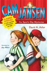 Book cover of Cam Jansen: Cam Jansen and the Sports Day Mysteries by David A. Adler