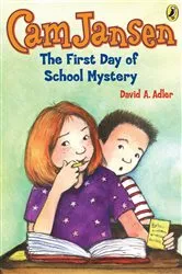 Book cover of Cam Jansen: The First Day of School Mystery #22 by David A. Adler