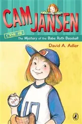 Book cover of Cam Jansen: The Mystery of the Babe Ruth Baseball #6 by David A. Adler