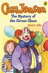 Book cover of Cam Jansen: The Mystery of the Circus Clown #7 by David A. Adler
