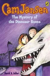 Book cover of Cam Jansen: The Mystery of the Dinosaur Bones #3 by David A. Adler