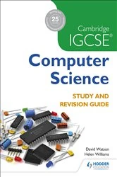 Book cover of Cambridge IGCSE Computer Science Study and Revision Guide by David Watson