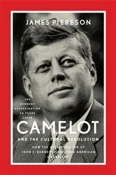 Book cover of Camelot and the Cultural Revolution by James Piereson