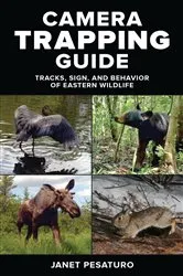 Book cover of Camera Trapping Guide by Janet Pesaturo