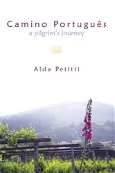 Book cover of Camino Português by Alda Petitti