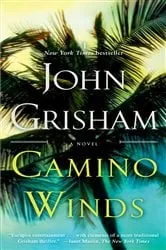 Book cover of Camino Winds by John Grisham