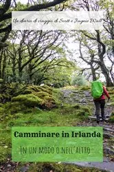 Book cover of Camminare in Irlanda by Jaynie Wall