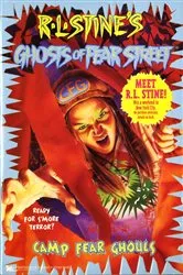 Book cover of Camp Fear Ghouls by R.L. Stine