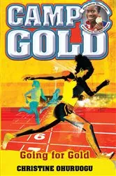 Book cover of Camp Gold: Going for Gold by Christine Ohuruogu
