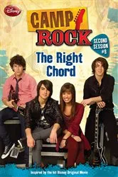 Book cover of Camp Rock: Second Session: The Right Chord by DISNEY BOOK GROUP