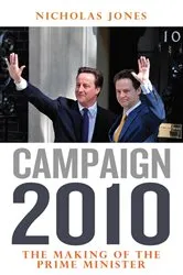 Book cover of Campaign 2010 by Nicholas Jones