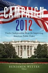 Book cover of Campaign 2012 by Benjamin Wittes