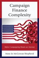 Book cover of Campaign Finance Complexity by Mary Jo McGowan Shepherd