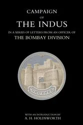 Book cover of Campaign of the Indus by T. W. E. Holdsworth