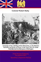 Book cover of Campaign of the Left Wing of the Allied Army, in The Western Pyrenees and South of France, in the Years 1813-14; Under Field-Marshall the Marquess of Wellington. by Unknown