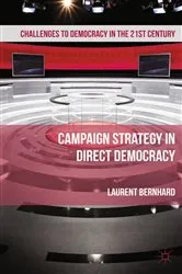 Book cover of Campaign Strategy in Direct Democracy by Laurent Bernhard
