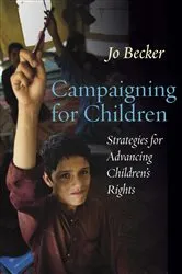Book cover of Campaigning for Children by Jo Becker