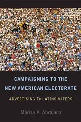 Book cover of Campaigning to the New American Electorate by Marisa Abrajano