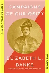 Book cover of Campaigns of Curiosity by Elizabeth L. Banks