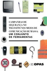 Book cover of Campanhas de segurança no trânsito nos meios de comunicação de massa by Pan American Health Organization