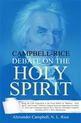Book cover of Campbell-Rice Debate on the Holy Spirit by Alexander Campbell