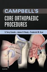 Book cover of Campbell's Core Orthopaedic Procedures E-Book by S. Terry Canale MD