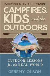 Book cover of CAMPFIRES, KIDS, AND THE OUTDOORS by Olson