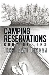 Book cover of Camping Reservations: Body of Lies by Terri Kaye Duncan
