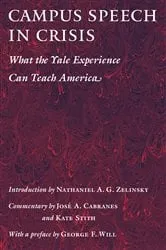 Book cover of Campus Speech in Crisis by Nathaniel A.G. Zelinsky
