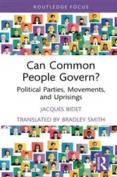 Book cover of Can Common People Govern? by Jacques Bidet