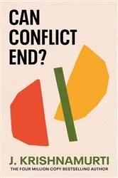 Book cover of Can Conflict End? by J. Krishnamurti