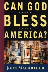 Book cover of Can God Bless America? by John F. MacArthur