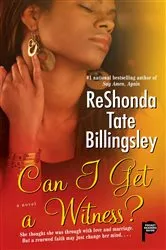 Book cover of Can I Get a Witness? by ReShonda Tate Billingsley