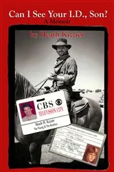 Book cover of Can I See Your I.D. , Son? by Heath Kizzier