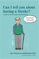 Book cover of Can I tell you about having a Stroke? by Lisa Taylor