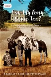 Book cover of Can My Pony Come Too by Rosemary Esmonde Peterswald
