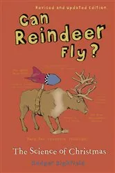 Book cover of Can Reindeer Fly? by Roger Highfield