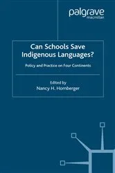 Book cover of Can Schools Save Indigenous Languages? by N. Hornberger