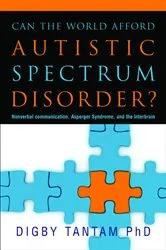 Book cover of Can the World Afford Autistic Spectrum Disorder? by Digby Tantam