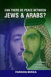 Book cover of Can There Be Peace Between Jews and Arabs? by Farooq Mirza