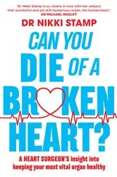 Book cover of Can You Die of a Broken Heart? by Nikki Stamp