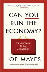 Book cover of Can You Run the Economy? by Joe Mayes