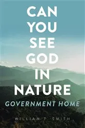 Book cover of Can You See God in Nature by William T. Smith