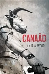 Book cover of Canaäd by D. A. Wood